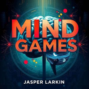 Mind Games: How Corporations Manipulate Your Thoughts and Choices: "Discover how corporations shape your choices! Dive into 'M