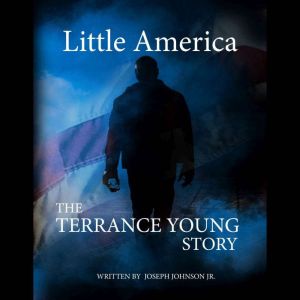 Little America The Terrance Young Sto..., Joseph Johnson