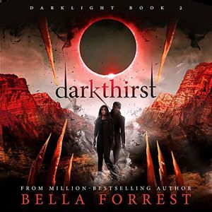 Darkthirst, Bella Forrest