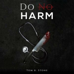 Do No Harm