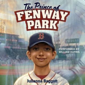 The Prince of Fenway Park, Julianna Baggott