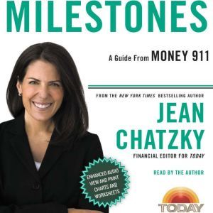 Money 911 Milestones, Jean Chatzky