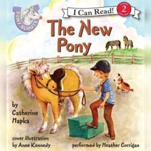 Pony Scouts The New Pony, Catherine Hapka