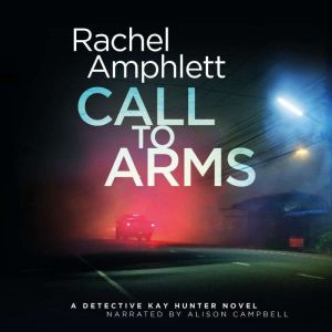 Call to Arms, Rachel Amphlett