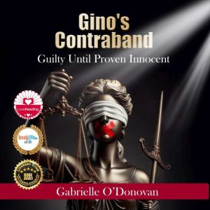 Gino's Contraband: Guilty Until Proven Innocent