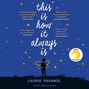 This Is How It Always Is, Laurie Frankel