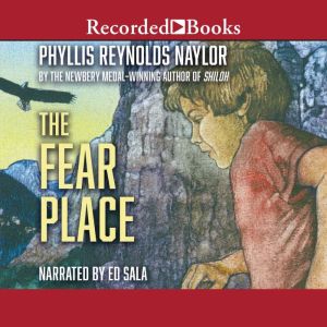The Fear Place, Phyllis Naylor