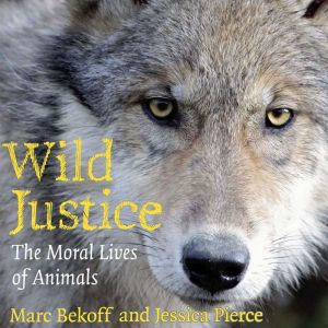 Wild Justice, Marc Bekoff