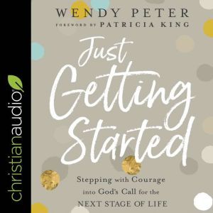 Just Getting Started, Wendy Peter