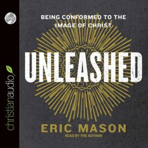 Unleashed, Eric Mason