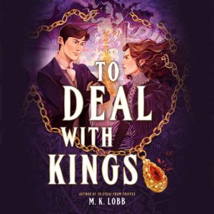 To Deal with Kings, M.K. Lobb