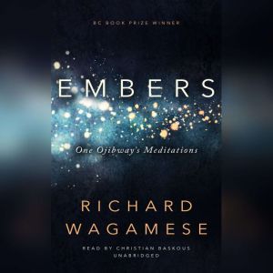 Embers, Richard Wagamese