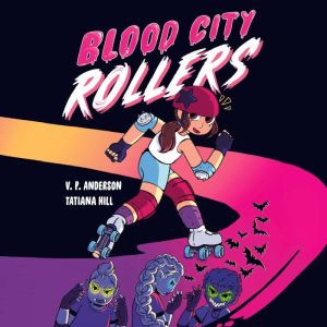 Blood City Rollers, V.P. Anderson