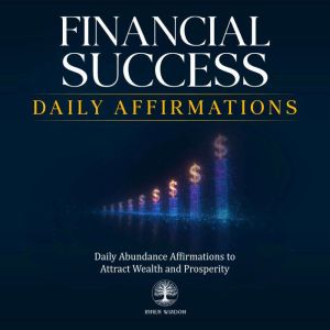 Financial Success Daily Affirmations, Inner Wisdom