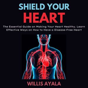Shield Your Heart, Willis Ayala