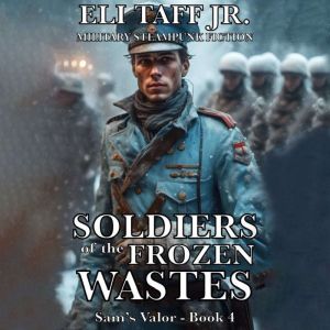 Soldiers of the Frozen Wastes