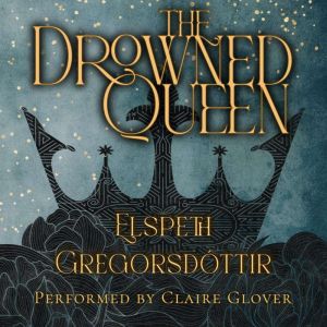 The Drowned Queen, Elspeth Gregorsdottir