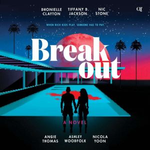 Breakout, Dhonielle Clayton