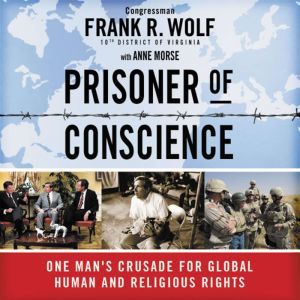 Prisoner of Conscience, Frank Wolf