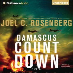 Damascus Countdown, Joel C. Rosenberg