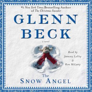 The Snow Angel, Glenn Beck
