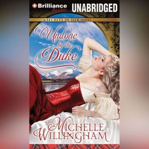 Undone by the Duke, Michelle Willingham