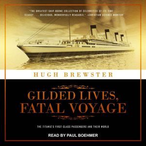 Gilded Lives, Fatal Voyage, Hugh Brewster