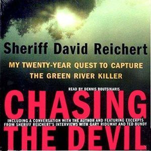 Chasing the Devil, Sheriff David Reichert
