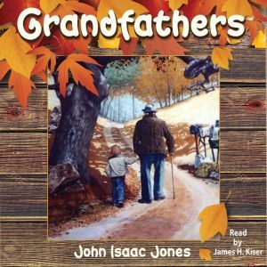 Grandfathers, John Isaac Jones