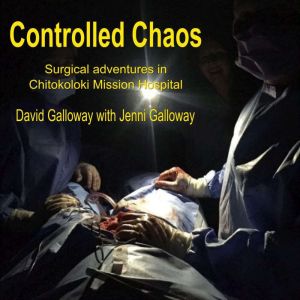 Controlled Chaos, David Galloway