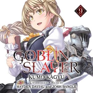 Goblin Slayer, Vol. 9