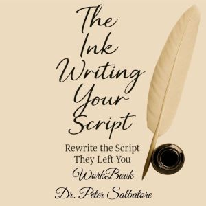 The Ink Writing Your Script: Rewrite the Script They Left You