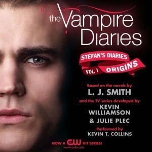 The Vampire Diaries: Stefan's Diaries #1: Origins, L. J. Smith