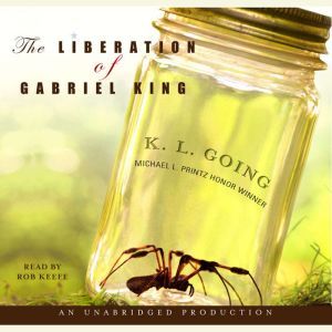 The Liberation of Gabriel King, K. L. Going