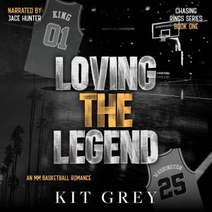 Loving the Legend, Kit Grey