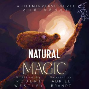 Natural Magic A Helminverse Novel, Robert Westley