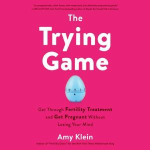 The Trying Game, Amy Klein