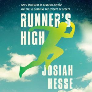 Runners High, Josiah Hesse