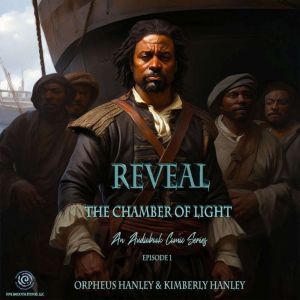 Reveal: The Chamber of Light