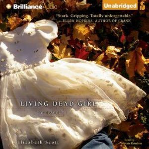 Living Dead Girl, Elizabeth Scott