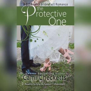 The Protective One, Cami Checketts
