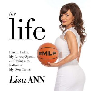 The Life, Lisa Ann