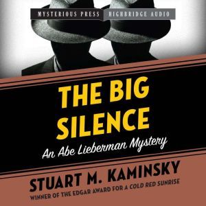 The Big Silence, Stuart M. Kaminsky