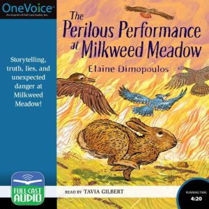 The Perilous Performance at Milkweed Meadow