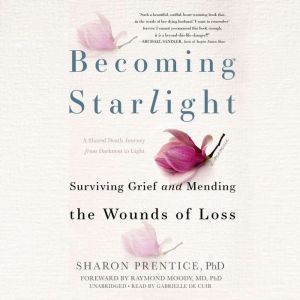 Becoming Starlight, Sharon Prentice