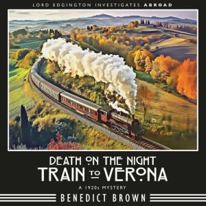 Death on the Night Train to Verona, Benedict Brown