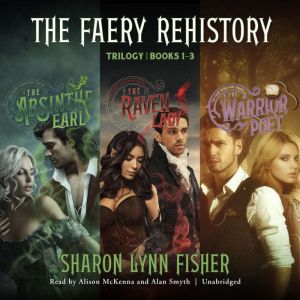 The Faery Rehistory Trilogy: Books 13