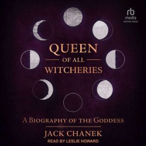 Queen of All Witcheries, Jack Chanek