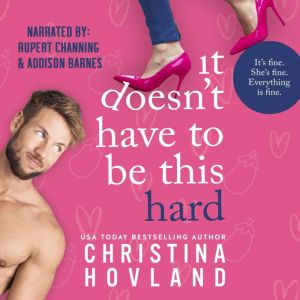 It Doesnt Have to Be This Hard, Christina Hovland