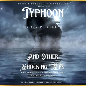Typhoon By Joseph Conrad And Other Sh..., Edgar Allan Poe